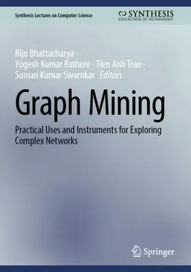 Bhattacharya / Rathore / Tran |  Graph Mining | Buch |  Sack Fachmedien