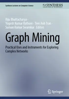 Bhattacharya / Rathore / Tran |  Graph Mining | eBook | Sack Fachmedien