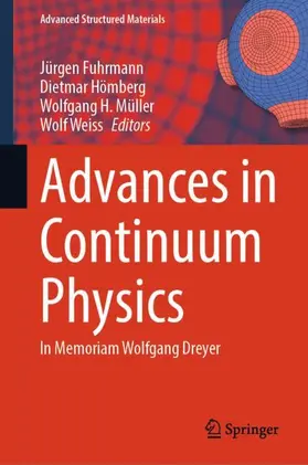 Fuhrmann / Hömberg / Müller |  Advances in Continuum Physics | Buch |  Sack Fachmedien