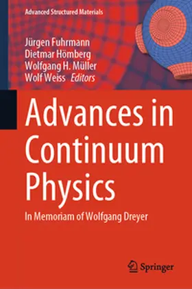Fuhrmann / Hömberg / Müller |  Advances in Continuum Physics | eBook | Sack Fachmedien