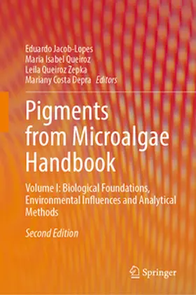 Jacob-Lopes / Queiroz / Zepka |  Pigments from Microalgae Handbook – Volume I | eBook | Sack Fachmedien