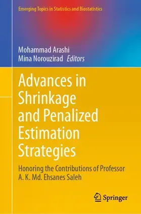 Arashi / Norouzirad |  Advances in Shrinkage and Penalized Estimation Strategies | Buch |  Sack Fachmedien