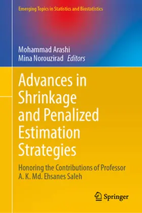 Arashi / Norouzirad |  Advances in Shrinkage and Penalized Estimation Strategies | eBook | Sack Fachmedien