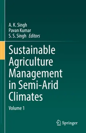 Singh / Kumar |  Sustainable Agriculture Management in Semi-Arid Climates | eBook | Sack Fachmedien