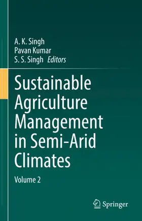 Singh / Kumar | Sustainable Agriculture Management in Semi-Arid Climates | Buch | 978-3-031-94065-1 | sack.de