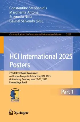 Stephanidis / Antona / Ntoa |  HCI International 2025 Posters | Buch |  Sack Fachmedien
