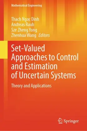 Dinh / Rauh / Yong |  Set-Valued Approaches to Control and Estimation of Uncertain Systems | Buch |  Sack Fachmedien