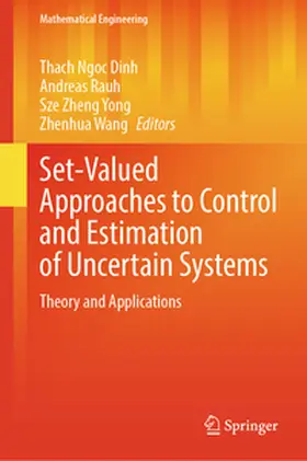 Dinh / Rauh / Yong |  Set-Valued Approaches to Control and Estimation of Uncertain Systems | eBook | Sack Fachmedien