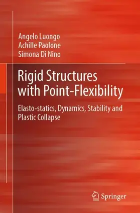 Luongo / Paolone / Di Nino |  Rigid Structures with Point-Flexibility | Buch |  Sack Fachmedien