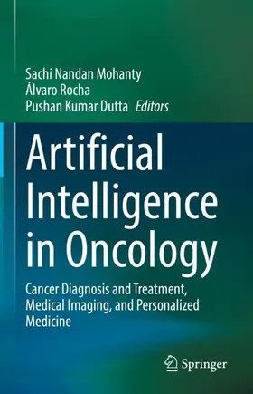 Mohanty / Rocha / Dutta |  Artificial Intelligence in Oncology | Buch |  Sack Fachmedien