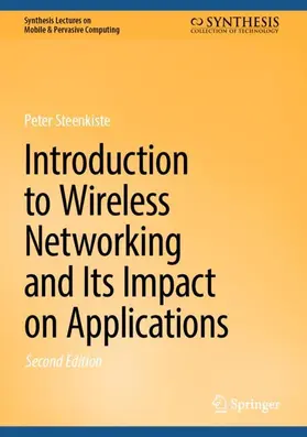 Steenkiste |  Introduction to Wireless Networking and Its Impact on Applications | Buch |  Sack Fachmedien