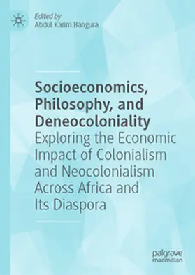 Bangura |  Socioeconomics, Philosophy, and Deneocoloniality | eBook | Sack Fachmedien