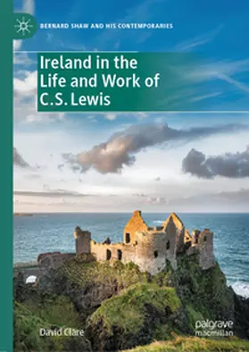 Clare |  Ireland in the Life and Work of C.S. Lewis | eBook | Sack Fachmedien
