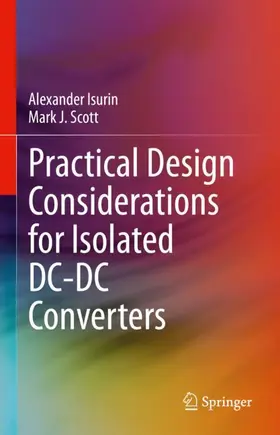 Isurin / Scott | Practical Design Considerations for Isolated DC-DC Converters | Buch | 978-3-031-94426-0 | sack.de
