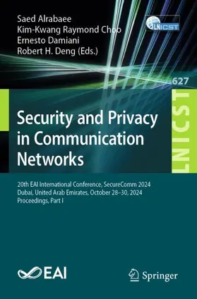 Alrabaee / Choo / Damiani |  Security and Privacy in Communication Networks | Buch |  Sack Fachmedien