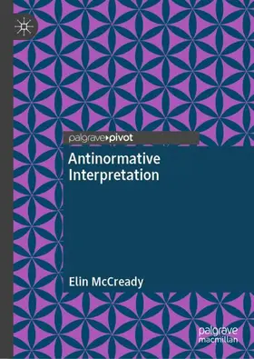 McCready |  Antinormative Interpretation | Buch |  Sack Fachmedien