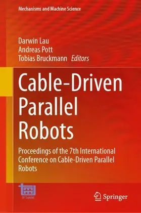 Lau / Bruckmann / Pott |  Cable-Driven Parallel Robots | Buch |  Sack Fachmedien