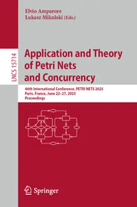 Amparore / Mikulski | Application and Theory of Petri Nets and Concurrency | E-Book | sack.de