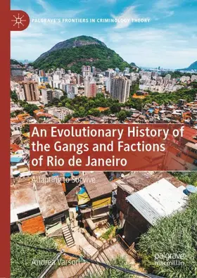 Varsori |  An Evolutionary History of the Gangs and Factions of Rio de Janeiro | Buch |  Sack Fachmedien