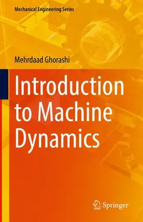 Ghorashi |  Introduction to Machine Dynamics | Buch |  Sack Fachmedien