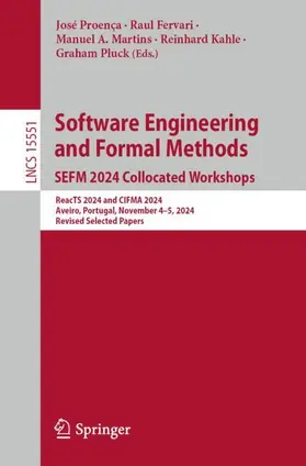 Proença / Fervari / Martins |  Software Engineering and Formal Methods. SEFM 2024 Collocated Workshops | Buch |  Sack Fachmedien