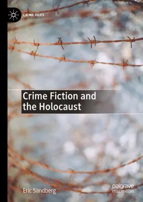 Sandberg |  Crime Fiction and the Holocaust | Buch |  Sack Fachmedien