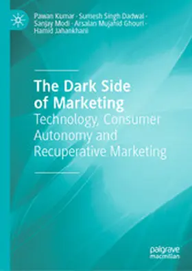 Kumar / Singh Dadwal / Modi |  The Dark Side of Marketing | eBook | Sack Fachmedien