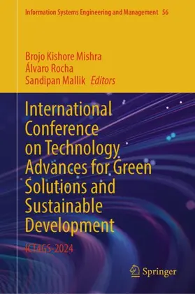 Mishra / Rocha / Mallik |  International Conference on Technology Advances for Green Solutions and Sustainable Development | Buch |  Sack Fachmedien