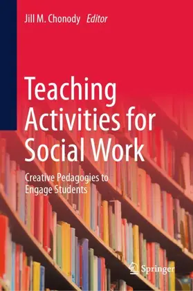 Chonody | Teaching Activities for Social Work | Buch | 978-3-031-95059-9 | www2.sack.de