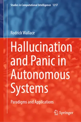 Wallace |  Hallucination and Panic in Autonomous Systems | eBook | Sack Fachmedien