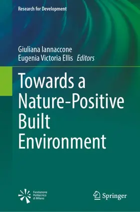 Iannaccone / Ellis |  Towards a Nature-Positive Built Environment | Buch |  Sack Fachmedien