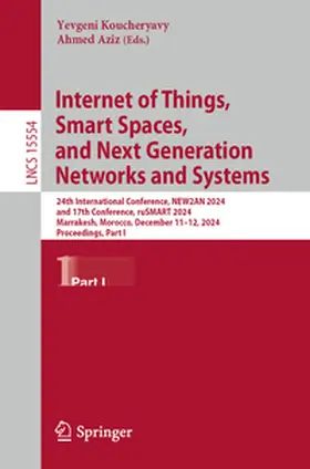 Koucheryavy / Aziz |  Internet of Things, Smart Spaces, and Next Generation Networks and Systems | eBook | Sack Fachmedien