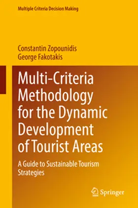 Zopounidis / Fakotakis | Multi-Criteria Methodology for the Dynamic Development of Tourist Areas | E-Book | sack.de
