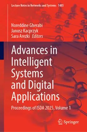 Gherabi / Kacprzyk / Arezki |  Advances in Intelligent Systems and Digital Applications | eBook | Sack Fachmedien