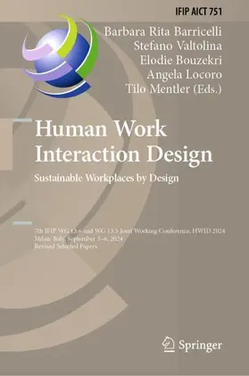 Barricelli / Valtolina / Bouzekri |  Human Work Interaction Design. Sustainable Workplaces by Design | Buch |  Sack Fachmedien