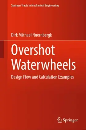 Nuernbergk |  Overshot Waterwheels | Buch |  Sack Fachmedien