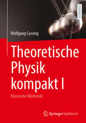 Cassing |  Theoretische Physik kompakt I | eBook | Sack Fachmedien