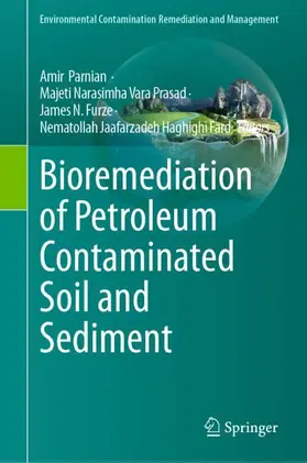 Parnian / Vara Prasad / Furze |  Bioremediation of Petroleum Contaminated Soil and Sediment | Buch |  Sack Fachmedien