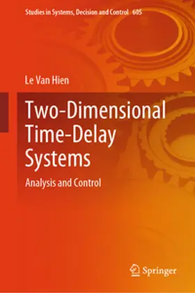 Hien |  Two-Dimensional Time-Delay Systems | eBook | Sack Fachmedien