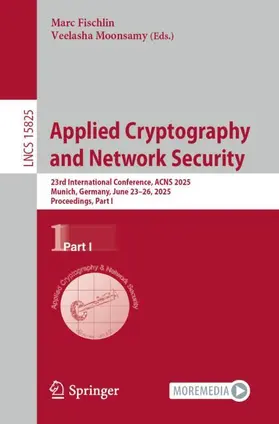 Moonsamy / Fischlin |  Applied Cryptography and Network Security | Buch |  Sack Fachmedien