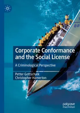 Gottschalk / Hamerton |  Corporate Conformance and the Social License | Buch |  Sack Fachmedien