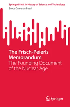 Reed |  The Frisch-Peierls Memorandum | eBook | Sack Fachmedien