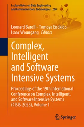 Barolli / Enokido / Woungang | Complex, Intelligent and Software Intensive Systems | E-Book | sack.de