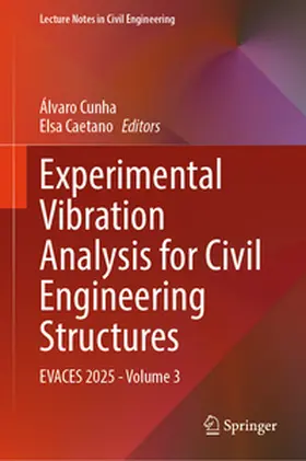 Cunha / Caetano |  Experimental Vibration Analysis for Civil Engineering Structures | eBook | Sack Fachmedien