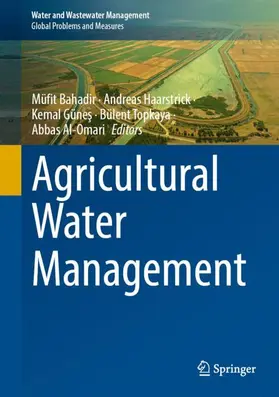 Bahadir / Haarstrick / Günes |  Agricultural Water Management | Buch |  Sack Fachmedien