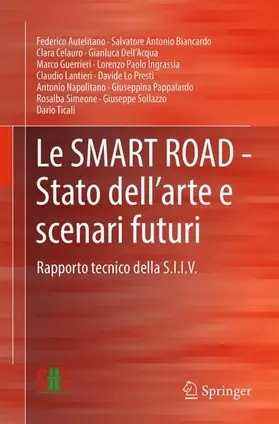 Autelitano / Pappalardo / Biancardo |  Le SMART ROAD - Stato dell'arte e scenari futuri | Buch |  Sack Fachmedien