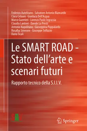 Autelitano / Biancardo / Pappalardo |  Le SMART ROAD - Stato dell’arte e scenari futuri | eBook | Sack Fachmedien