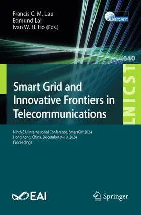 Lau / Lai / Ho |  Smart Grid and Innovative Frontiers in Telecommunications | Buch |  Sack Fachmedien