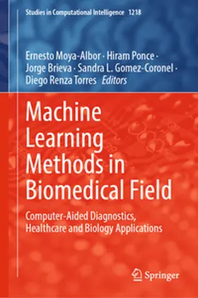 Moya-Albor / Ponce / Brieva |  Machine Learning Methods in Biomedical Field | eBook | Sack Fachmedien