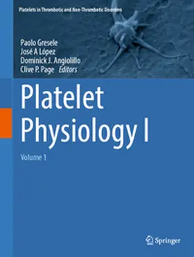 Gresele / López / Angiolillo |  Platelet Physiology I | eBook | Sack Fachmedien